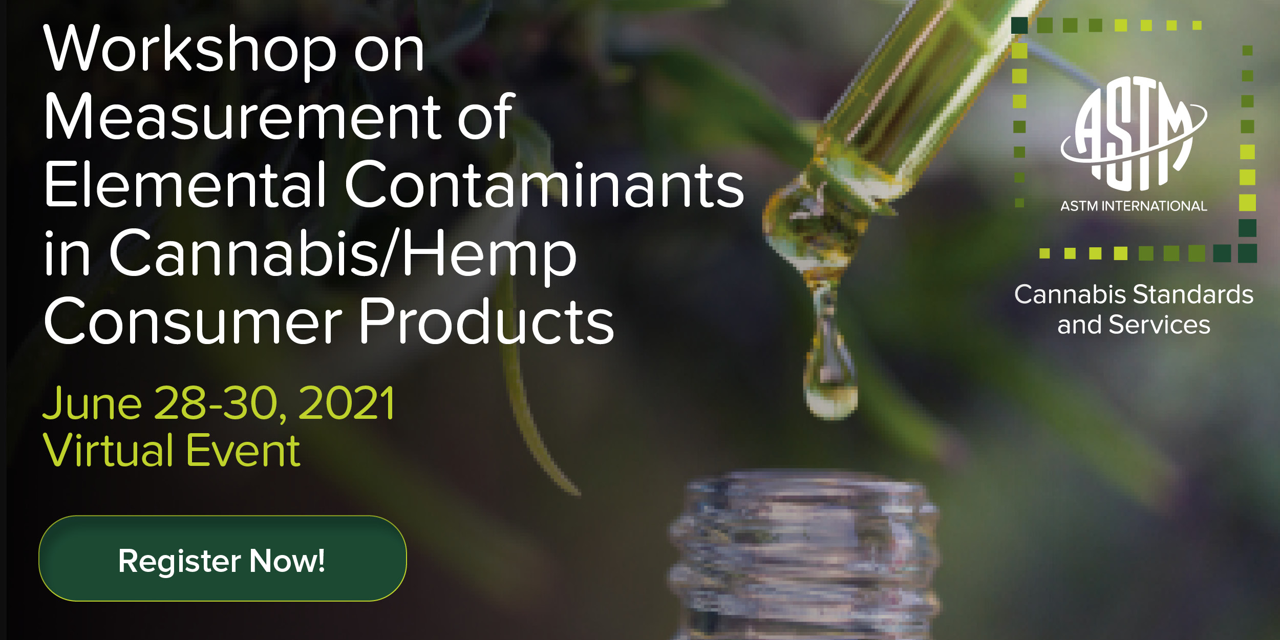 Workshop on Measurement of Elemental Contaminants in Cannabis/Hemp Consumer Products